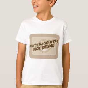 Hof Brau Hassle T-shirt