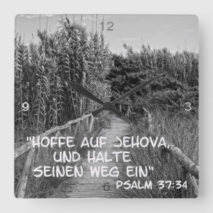 Hoffe auf Jehova .... Fyrkantig Klocka