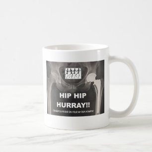 Höfthöft Hurray - Contrats på höftkirurgi Kaffemugg