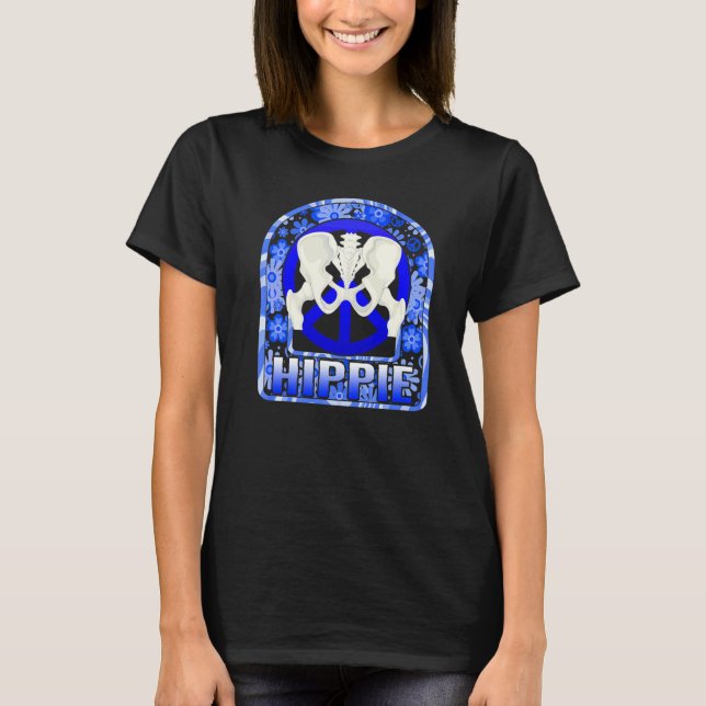 Höftkirurgi Hippie Blommig Bionisk Höftledsbrott E T Shirt (Framsida)