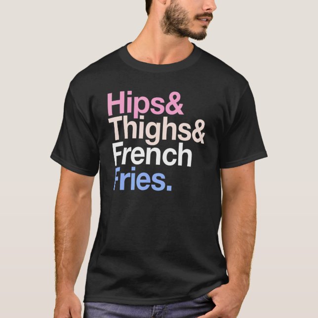 Höftlår och Fransk färdas sommarsnabbmat T Shirt (Framsida)