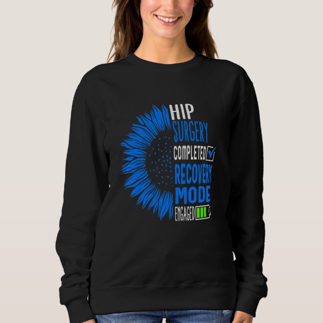 Höftledsprotesoperation slutförd Återhämtningsläge T Shirt (Framsida)