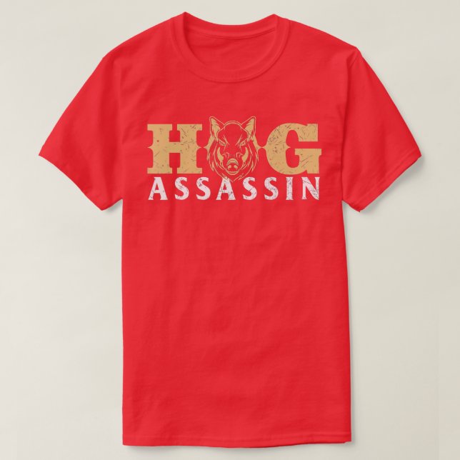Hog AssassinBoar Hunting Wild Hog Hunter  T Shirt (Design framsida)