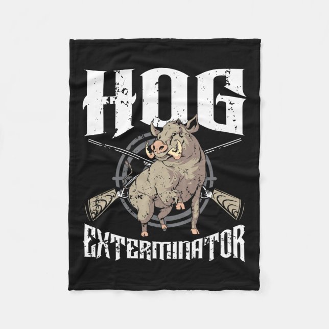 Hog Exterminator Vild Hog Boar Hunter Hog Hunting  Fleecefilt (Framsidan)