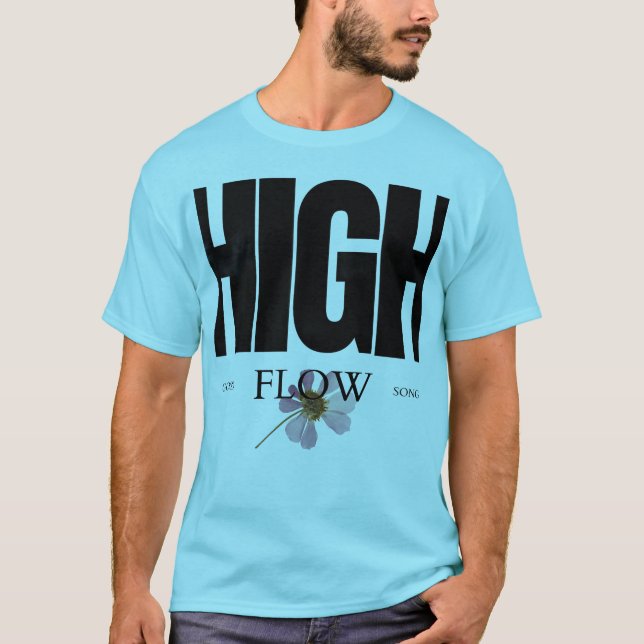 Hög Flöde – Estetisk Blommig Typografi Musik-Inspi T Shirt (Framsida)