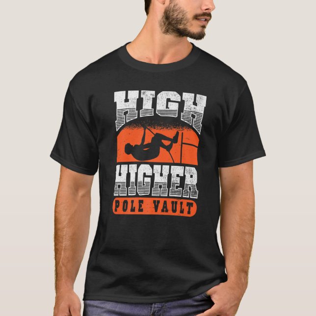 Hög Högre Stavhopp Hoppning Friidrott Va T Shirt (Framsida)