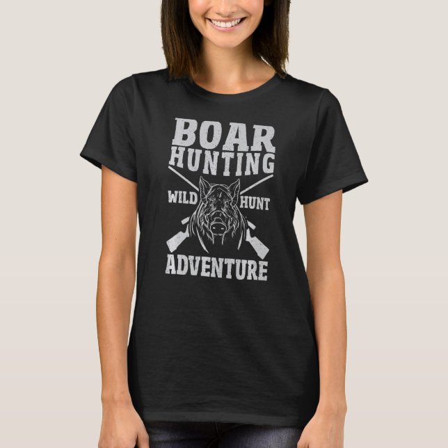 Hog Hunter Vild Gris Hunting Gris Hunter Boar Hunt T Shirt (Framsida)
