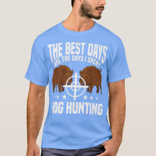 Hog Huntin Boar Gris Hunter Huntsman Premium T Shirt