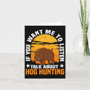 Hog Hunting Boar Gris Hunter Huntsman 1 Kort