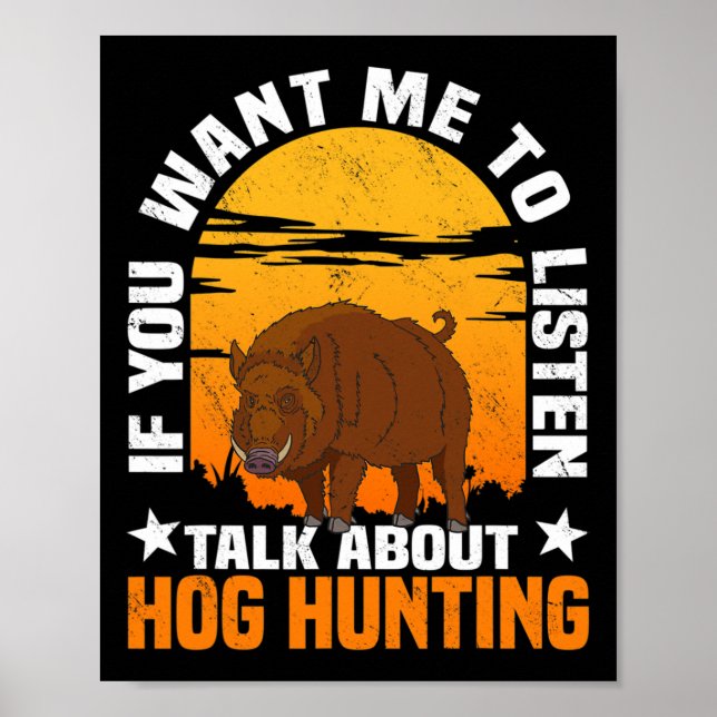Hog Hunting Boar Gris Hunter Huntsman 1 Poster (Framsidan)