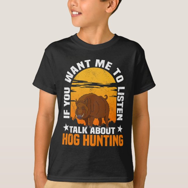 Hog Hunting Boar Gris Hunter Huntsman 1 T Shirt (Framsida)
