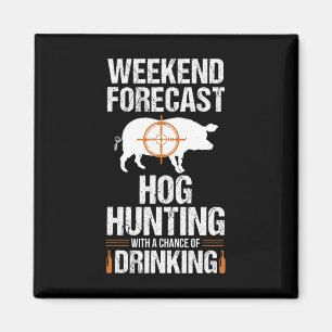 Hog Hunting Funny Helg Beer Boar Hunter Gris Magnet