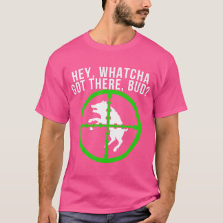 Hog Hunting Hog Hunter Whatchya Har där Bud Gris T Shirt