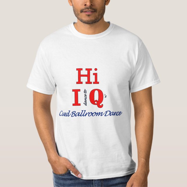 Hög IQ-dansT-tröja T Shirt (Framsida)