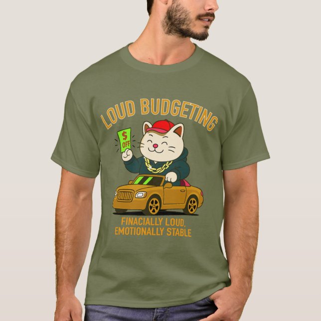 Hög ljudbudgetkat — Ekonomiskt högljudd, Känslomäs T Shirt (Framsida)
