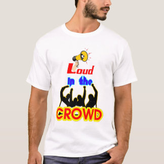 Hög ljudnivå i mängden, stå ut Streetwear T-Shirt