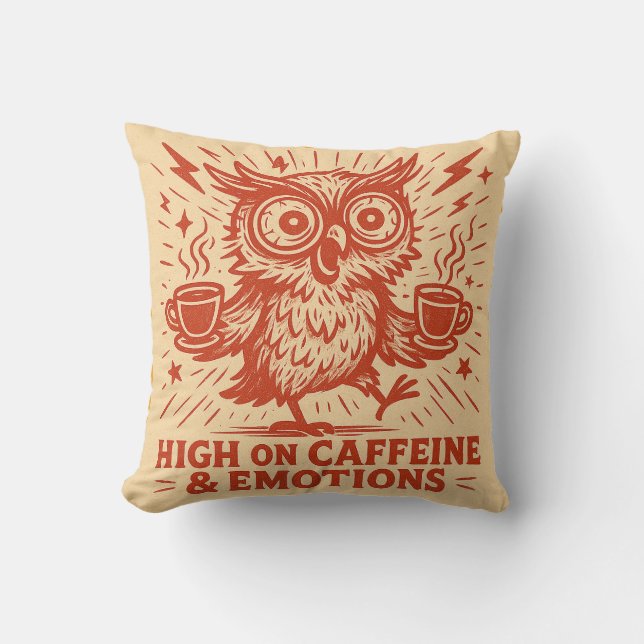Hög på koffein och känslor kudde (Framsida)