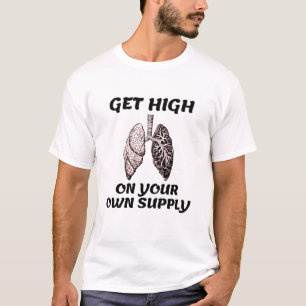 Hög upp på din egen tillgång T-Shirt