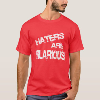 Höga Haters! Tee Shirt