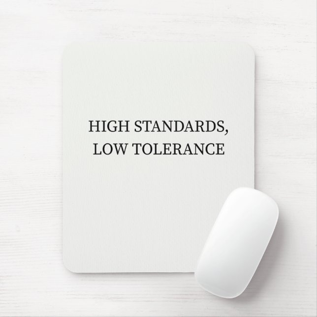 Höga Standarder, Låg Tolerans Minimalistisk Affisc Musmatta (Med mus)