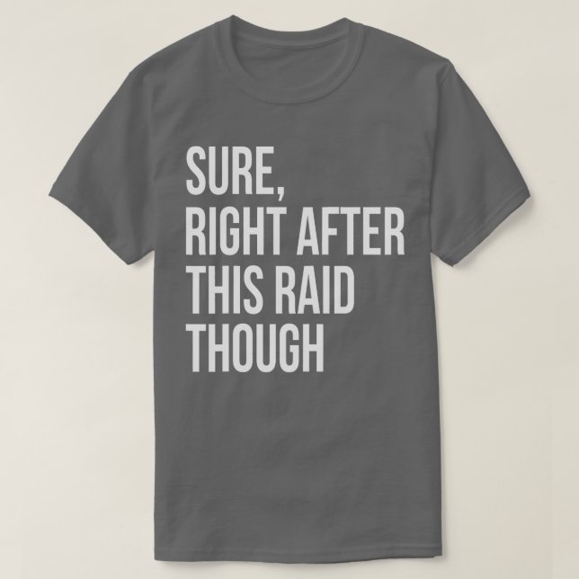 Höger efter den här hjälplösa presenten för spelar t shirt (Design framsida)