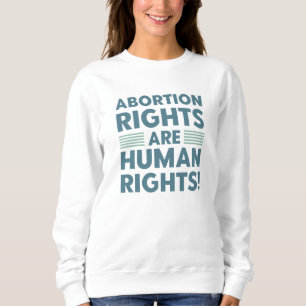 Höger för abort är mänskliga Höger T Shirt
