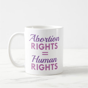 Höger för abort lika mänskliga Höger Kaffemugg