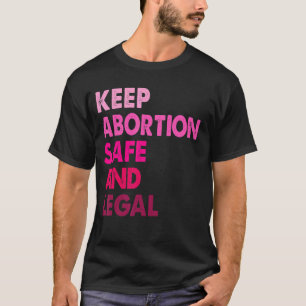 Höger för Säkert och lagligt abort av Retro-Behåll T Shirt