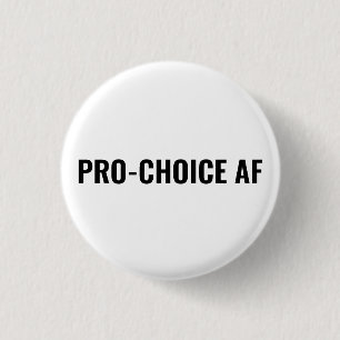 Höger för svartvit abort med Pro Choice AF enkel Knapp