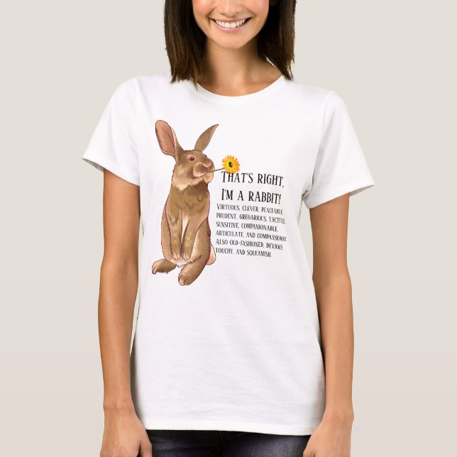 Höger, jag är kanin T-Shirt (Framsida)