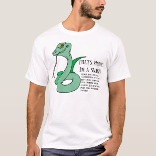 Höger, jag är orm T-Shirt