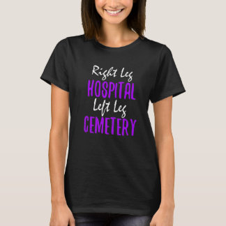 Höger Leg Hospital Lämnat Leg Cemetery Roligt MMA T Shirt