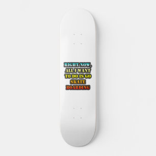 Höger nu, allt jag vill göra är att gå till Skattb Mini Skateboard Bräda 18,5 Cm