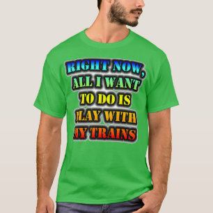 Höger nu är allt jag vill göra att spela med mitt t shirt
