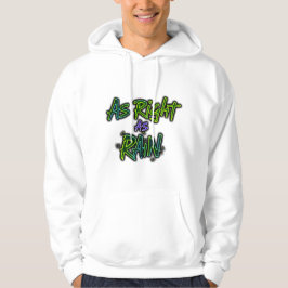 Höger som regn - Färsk och optimistisk design Hoodie