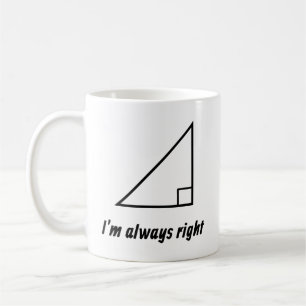 Höger Triangel Jag är alltid Höger Math Teacher Gi Kaffemugg