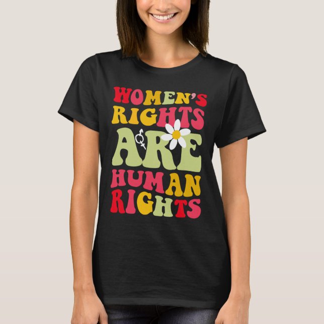 Högerna är humana Höger feministiska 1973 T Shirt (Framsida)