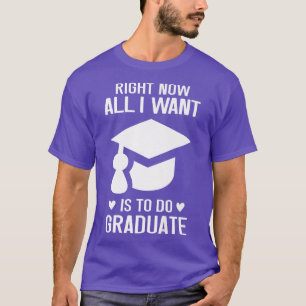 Högerna nu är bara Student Funny 2022 T Shirt