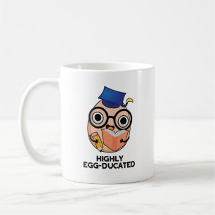 Höggradigt egg-ducated Funny Educated Egg Pun Kaffemugg