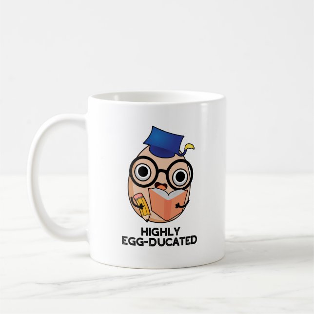 Höggradigt egg-ducated Funny Educated Egg Pun Kaffemugg (Vänster)