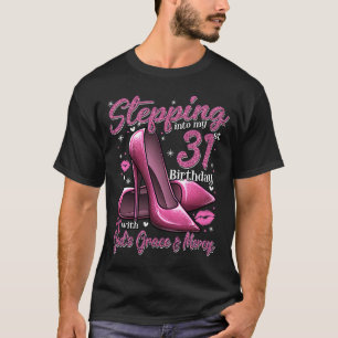 Högklackar som går in i min 31a Birthday 31 och F T Shirt