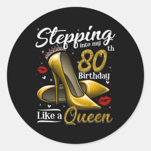 Högklackar som går in i min 80:e 80-åring och svet runt klistermärke