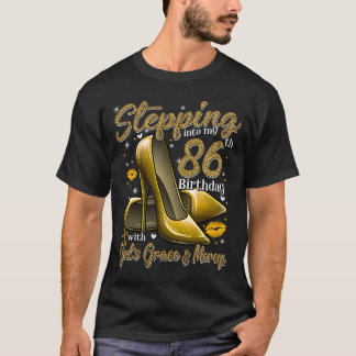 Högklackar som går in i min 86:e födelsedag 86 och t shirt