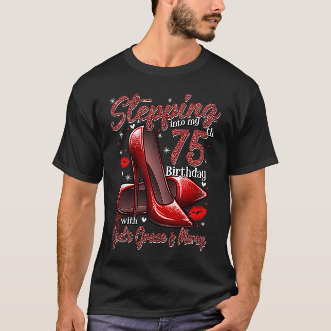 Högklackar som går in på min 75:e-födelsedag 75 oc t shirt (Framsida)