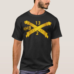 Högkvarter och högkvarter batteri 2:a Bn 13:e Fält T Shirt