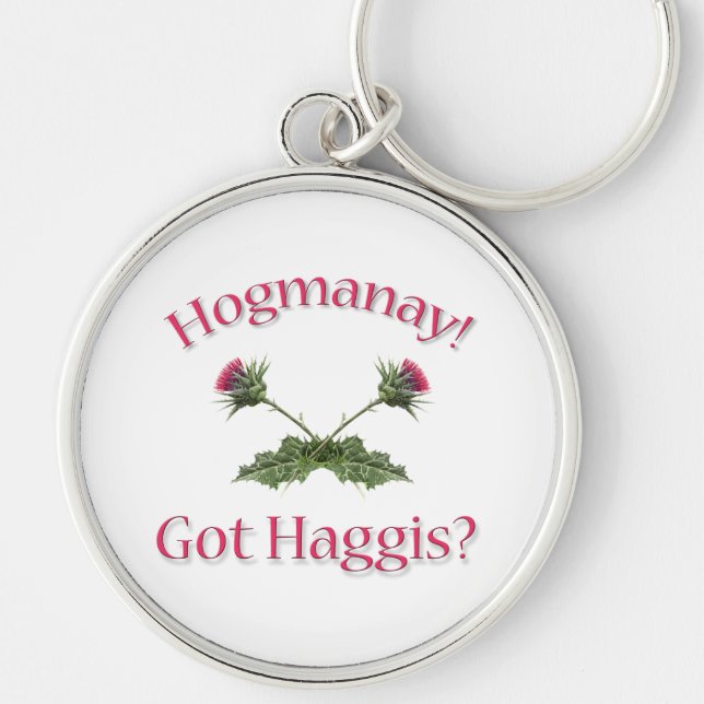 Hogmanay! - Har Haggis? Rund Silverfärgad Nyckelring (Framsidan)