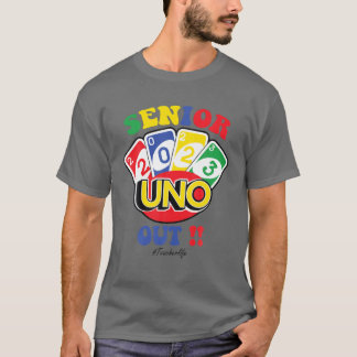 Högre 2023 Uno Out Funny Class of 2023 T Shirt