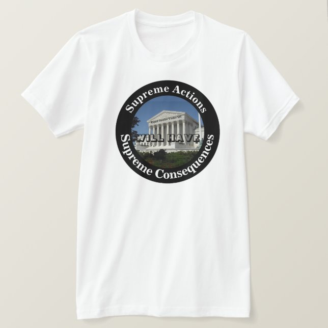 Högre åtgärder kommer att få de högsta konsekvense t shirt (Design framsida)
