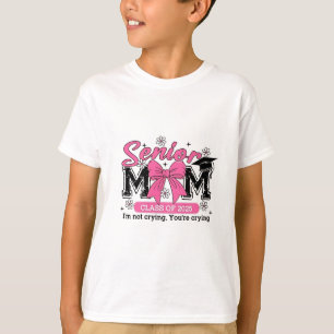 Högre klass i Mamma 2025 Gråter jag inte stolt Mam T Shirt