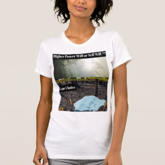 Högre maktvilja eller självbestämmande kommer att t shirt